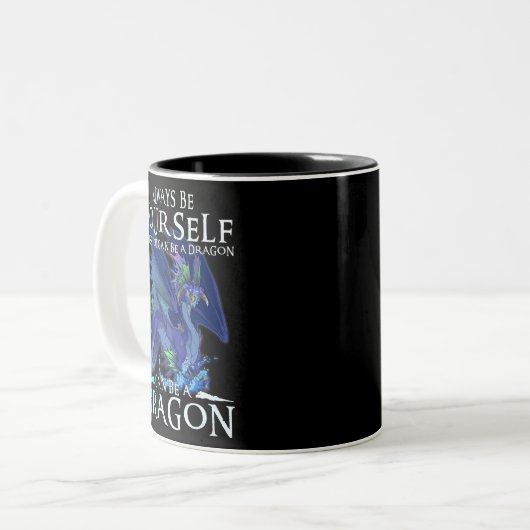 Sei immer du selbst kannst Drache Funny Dragon Lo Zweifarbige Tasse (Vorderseite Links)