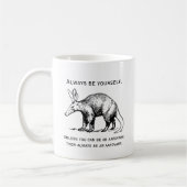 Sei immer du selbst oder ein Erdvark Lustig Kaffeetasse (Links)