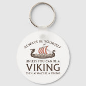 Sei immer du selbst schlüsselanhänger (Vorderseite)