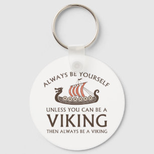 Sei immer du selbst schlüsselanhänger