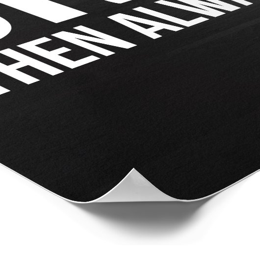 Sei immer du selbst. Wenn du kein Drache sein kann Poster (Ecke)