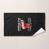 Sei immer ein Drache Handtuch (Handtuch)