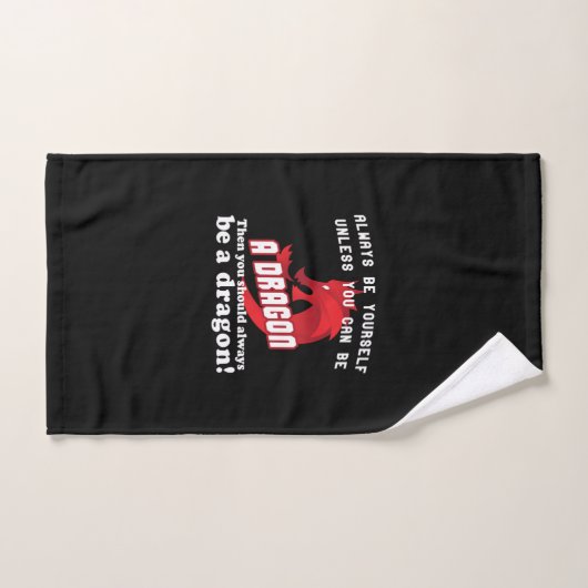 Sei immer ein Drache Handtuch (Handtuch)