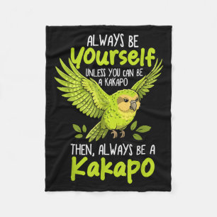 Sei immer ein Kakapo-Vogel Neuseeland Lustiger Kak Fleecedecke