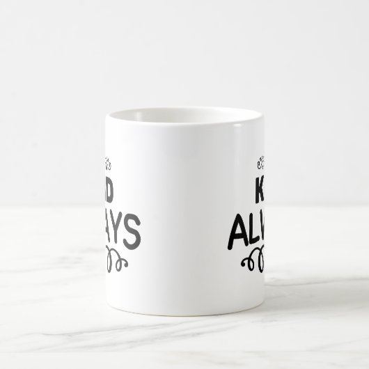 Sei immer freundlich kaffeetasse (Mittel)