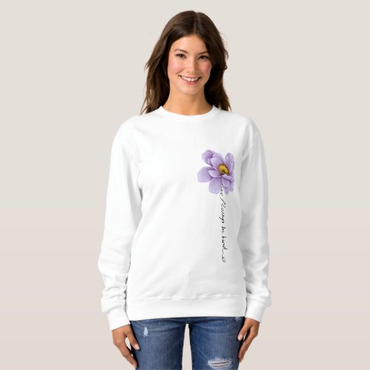 "Sei immer freundlich" Sweatshirt (Vorne ganz)