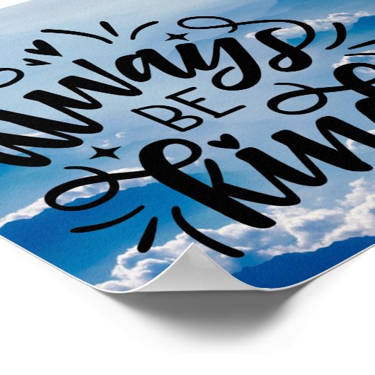 Sei immer freundliches Poster (Ecke)