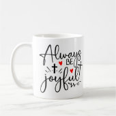 Sei immer fröhlich kaffeetasse (Links)