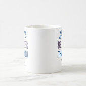 Sei immer kinder, als du fühlst. kaffeetasse (Mittel)