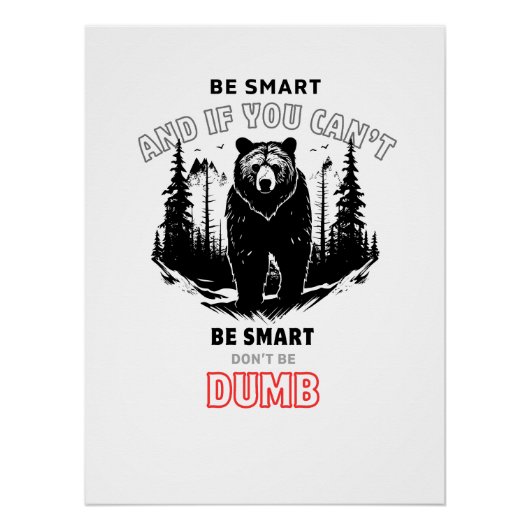 Sei intelligent - BärenCamping Poster (Vorderseite)