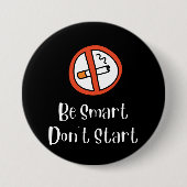 Sei intelligent, fang nicht an button (Vorderseite)