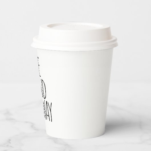 Sei irgendwie nett pappbecher (Links)