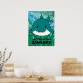 Sei Jawsome Hai Poster (Küche)