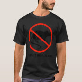 Sei kein Arbeiter der Gewerkschaft für die Rechte  T-Shirt (Vorderseite)