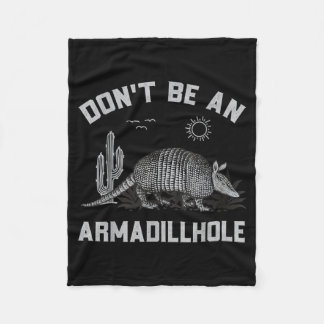 Sei kein Armadillo-Loch-Shirt Western Cowboy Cowgi Fleecedecke