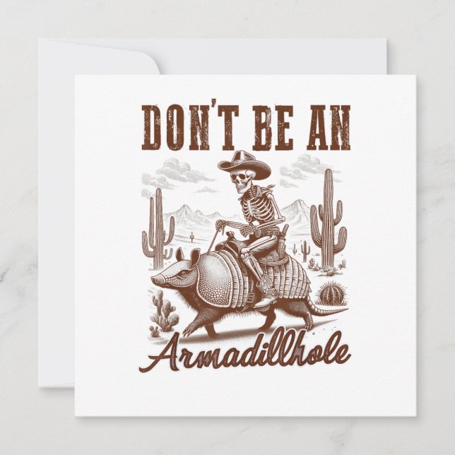  Sei kein Armadilloch (Vorderseite)
