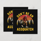 Sei kein Assquatch (Vorne/Hinten)
