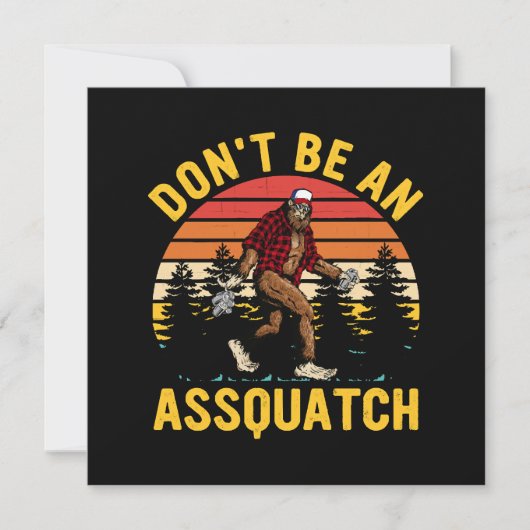 Sei kein Assquatch (Vorderseite)