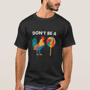 Sei kein betrügerischer, unverschämter Spaß-Irony T-Shirt