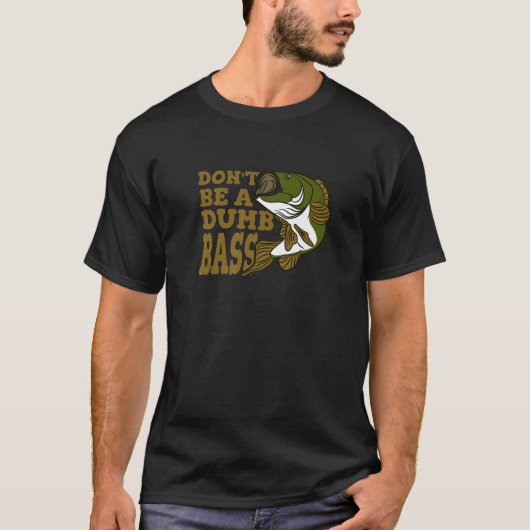 Sei kein blöder Bass, fischen lange T-Shirt (Vorderseite)