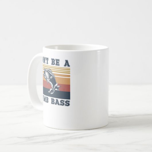 Sei kein blöder Bass Kaffeetasse (Vorderseite Links)