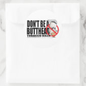 Sei kein Butthead Runder Aufkleber (Tasche)