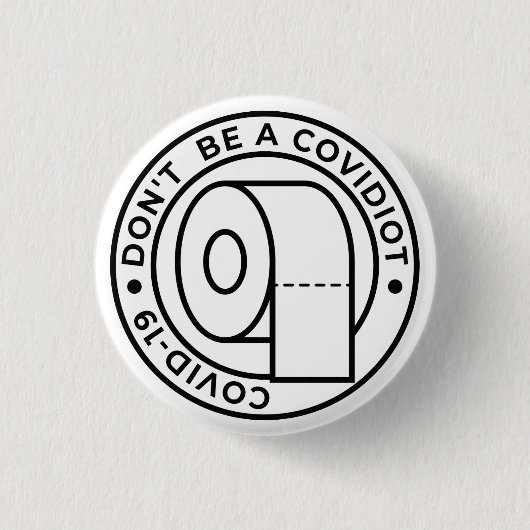 Sei kein Covidiot Button (Vorderseite)