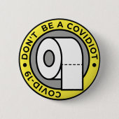Sei kein Covidiot Button (Vorderseite)