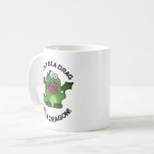 Sei kein Drag Be a Dragon Funny Reptile Pun Kaffeetasse (Vorderseite Links)