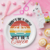 Sei kein Drag Paper-Teller Pappteller (Party)