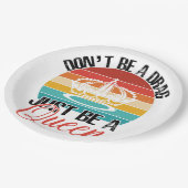 Sei kein Drag Paper-Teller Pappteller (Schrägansicht)