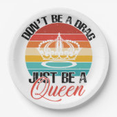 Sei kein Drag Paper-Teller Pappteller (Vorderseite)