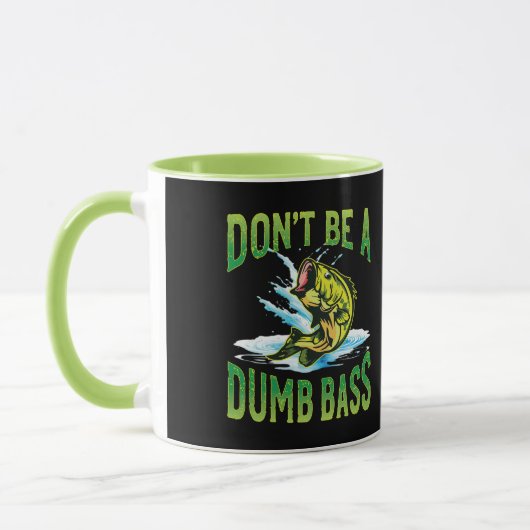 Sei kein Dumb-Bass-Fischen Tasse (Links)