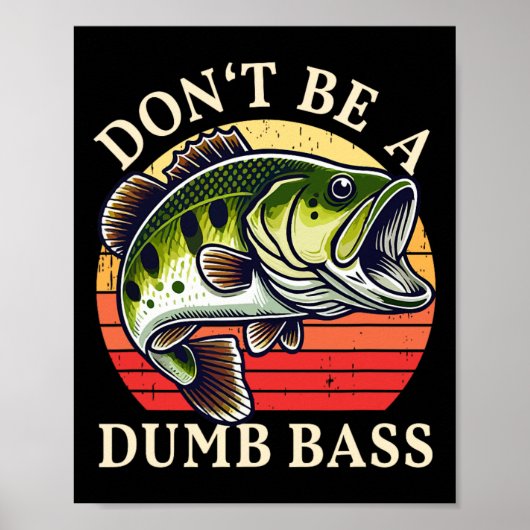 Sei kein dummer Angler  Poster (Vorne)