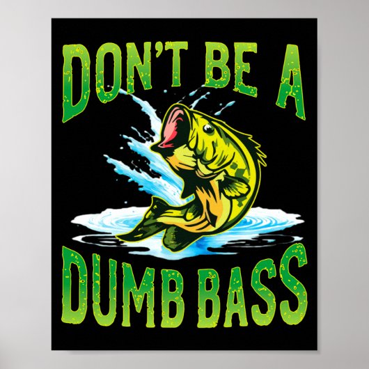 Sei kein dummer B-Angler Poster (Vorne)