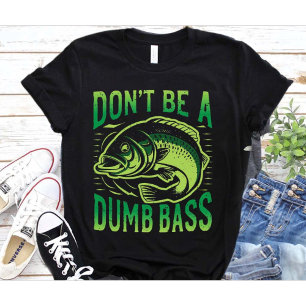 Sei kein dummer Bass, Lustige Vater-Sprüche, Angel T-Shirt