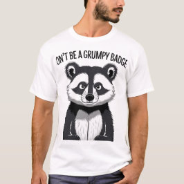 Sei kein gruseliger Badger: Niedliche Badger-Grafi T-Shirt