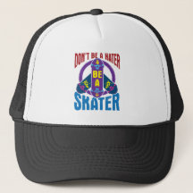 Sei kein Hater, sei ein Skater Cooler Skateboard