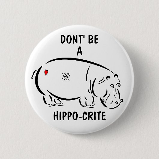 Sei kein Hippo-Krite! Button (Vorderseite)