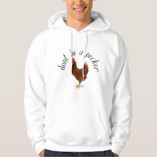 Sei kein Holzfäller lustiges Huhn Hoodie