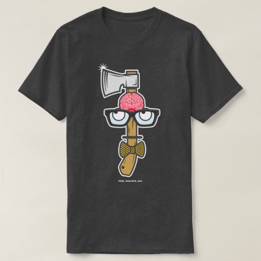 Sei kein intelligenter Ax T-Shirt (Design vorne)