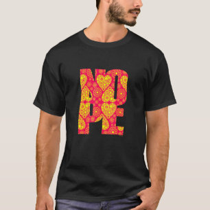 Sei kein Ja, sag einfach mal nein, manchmal 117 T-Shirt