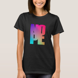 Sei kein Ja, sag einfach Nein, manchmal 6 T-Shirt