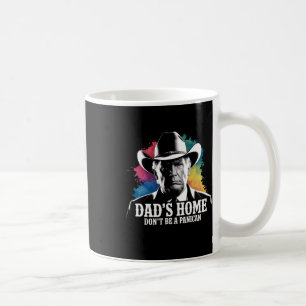 Sei kein Panikan Trump Cowboy Dad Vater Tag U Kaffeetasse