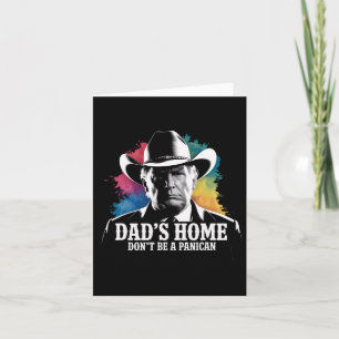 Sei kein Panikan Trump Cowboy Dad Vatertag U Karte