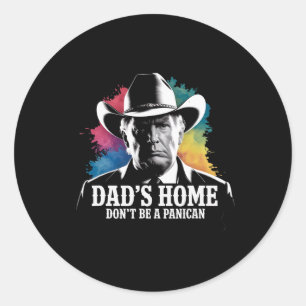 Sei kein Panikan Trump Cowboy Dad Vatertag U Runder Aufkleber