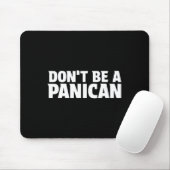Sei kein Paniker - Funny Trump Meme Fear Panik S Mousepad (Mit Mouse)