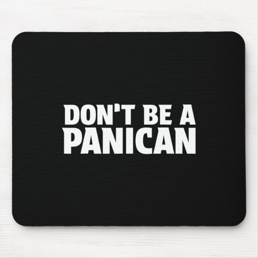 Sei kein Paniker - Funny Trump Meme Fear Panik S Mousepad (Vorne)