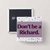 Sei kein Richard Button (Vorne & Hinten)