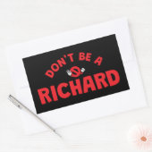 Sei kein Richard Funny Sticker - Sarcastic Spaß (Umschlag)